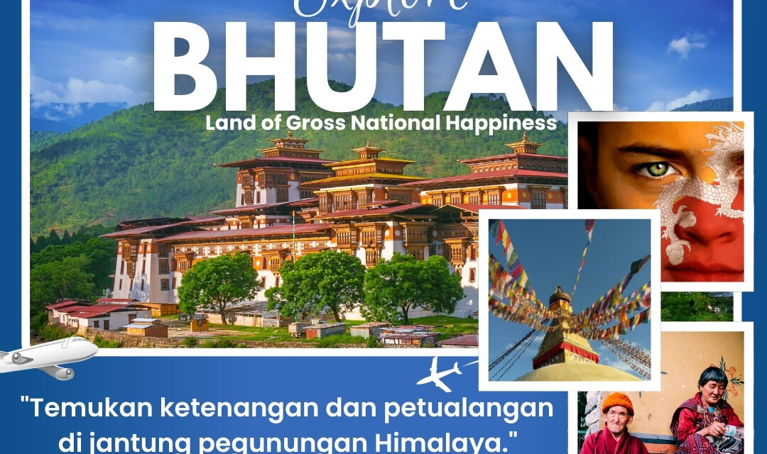 Explore Bhutan